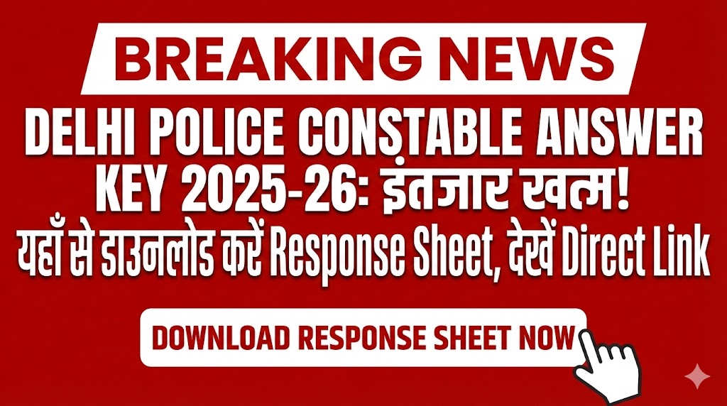 Delhi Police Constable Answer Key 2025-26